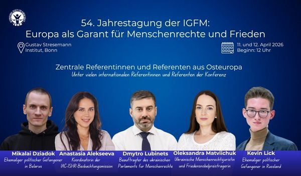 54. Jahrestagung der IGFM: Europa als Garant für Menschenrechte und Frieden